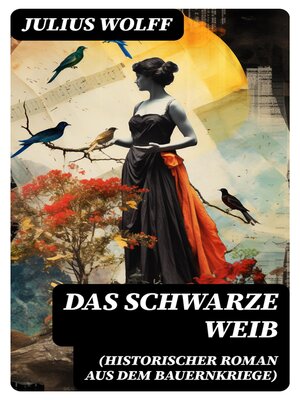 cover image of Das schwarze Weib (Historischer Roman aus dem Bauernkriege)